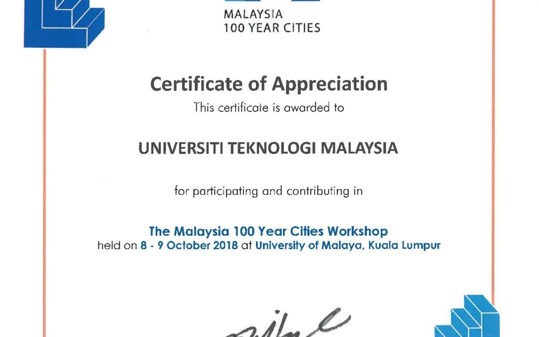 Appreciation for FABU, UTM for Participating In The Malaysia 100 Year Cities Workshop