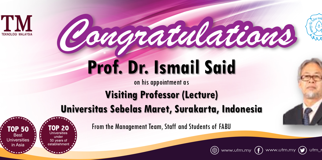 Tahniah kepada Prof. Dr. Ismail Said dan Dr. Lee Yoke Lai dari Program Senibina Landskap di atas perlantikan oleh Universitas Sebelas Maret