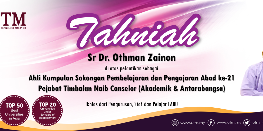 Tahniah kepada Sr Dr. Othman Zainon, Pensyarah Kanan (Geoinformasi)