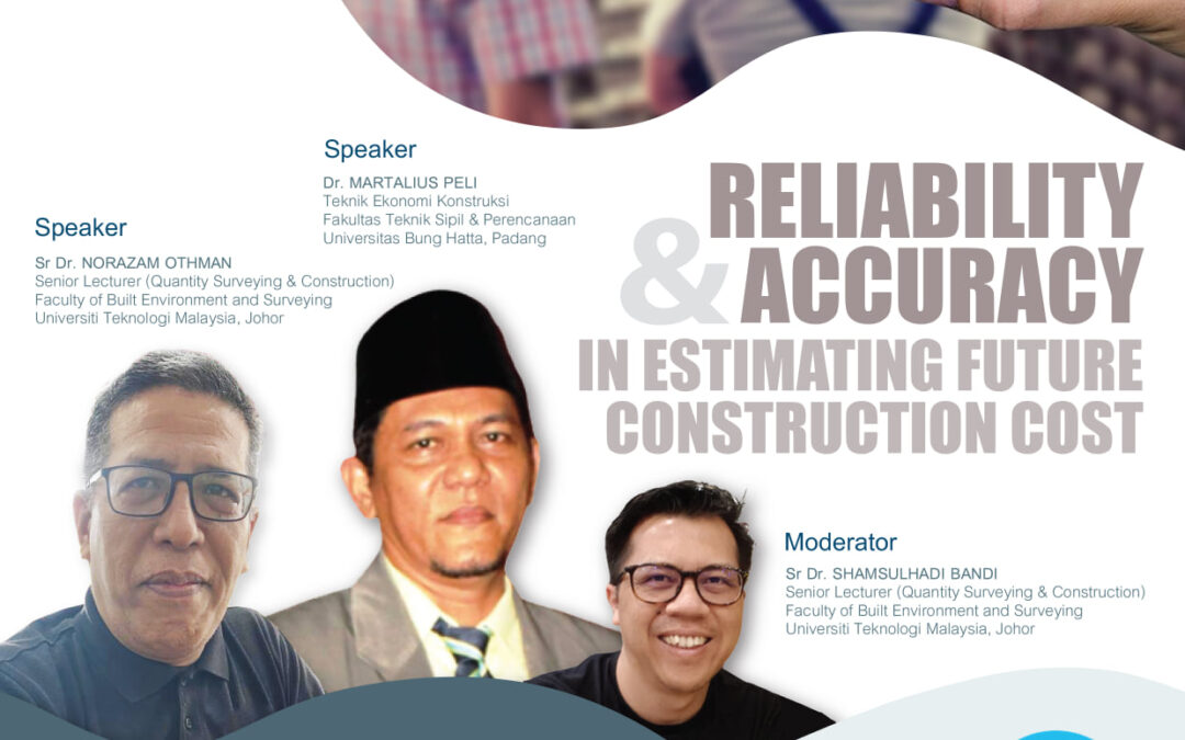 7th Online Global Classroom (OGC) – Reliability and Accuracy in Estimating Future Construction Cost