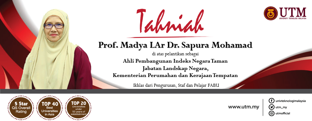 Tahniah kepada Prof. Madya LAr Dr. Sapura Mohamad, Pengarah (Senibina Landskap)