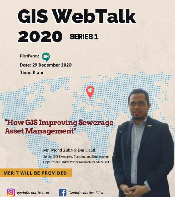 IWK Kongsi Ilmu Aplikasi Sains Maklumat Geografi Melalui GIS WEBTALK SIRI I