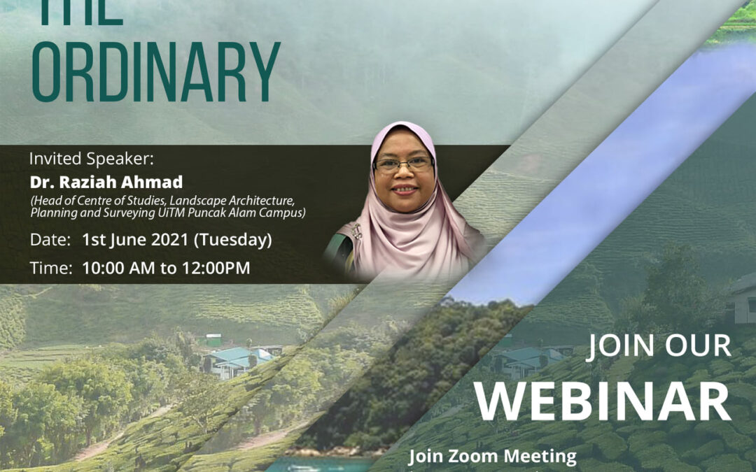 Webinar Rethinking Cultural Landscape in Malaysia: Appreciating the Ordinary