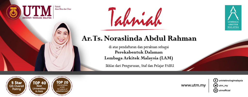 Tahniah kepada Ar. Ts. Samsiah Abdullah dan Ar. Ts. Noraslinda Abdul Rahman mendapat perakuan sebagai Pereka Dalaman berdaftar dengan Lembaga Arkitek Malaysia (LAM)
