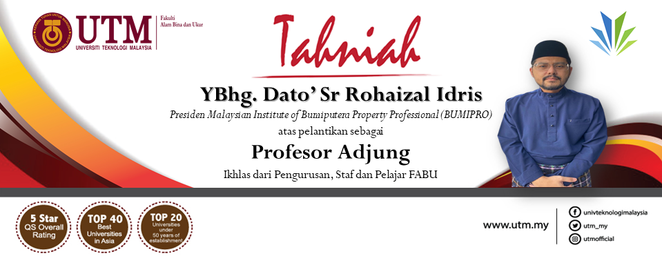FABU mengalu-alukan pelantikan YBhg. Dato’ Sr Rohaizal Idris, Presiden Malaysian Institute of Bumiputera Property Professional (BUMIPRO) sebagai Profesor Adjung