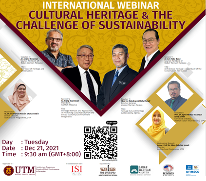 International Colloquium on Cultural Heritage and The Challenge of Sustainability between UTM Architecture Program, ICOMOS, Badan Warisan and Jabatan Warisan Malaysia