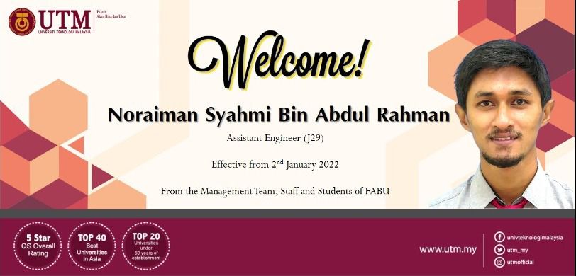 Selamat datang En. Noraiman Syahmi bin Abdul Rahman, Penolong Jurutera (JA29) yang baru melapor diri ke FABU.