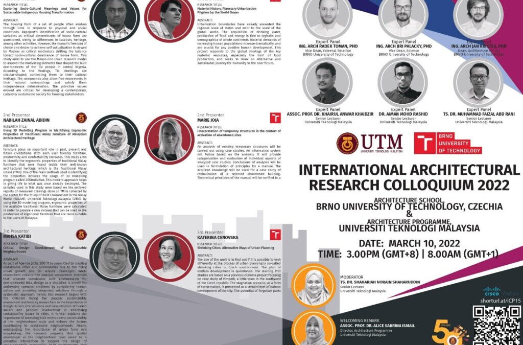 International Architectural Research Colloquium 2022 from Brno University of Technology, Czechia and Universiti Teknologi Malaysia