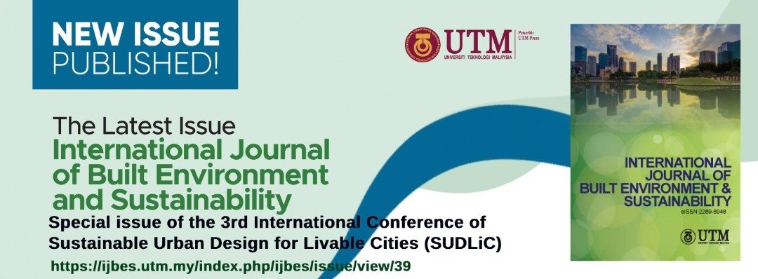 International Journal of Built Environment and Sustainability (IJBES) Vol. 9, No 3, 2022 is now released.