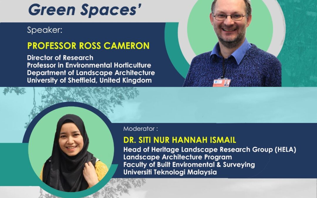 International Research Webinar : ‘Value of Small Urban Green Space’ by Professor Ross Cameron (University of Sheffield, UK)