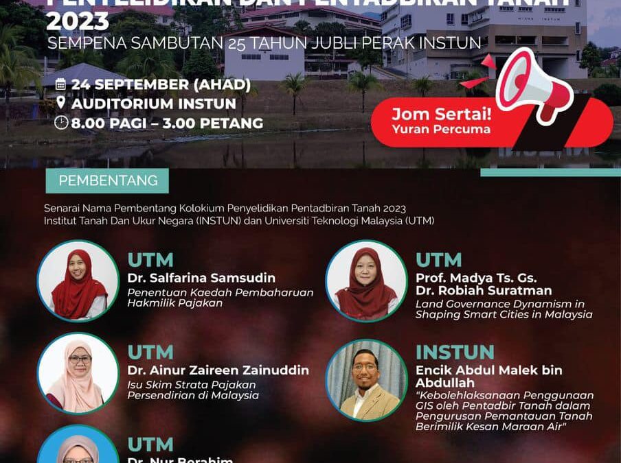 Kolokium Penyelidikan Pembangunan Dan Pentadbiran Tanah 2023