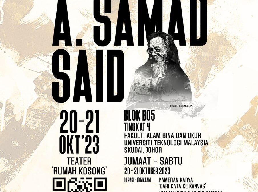 PROGRAM PEMENTASAN DAN BENGKEL TEATER KARYA SASTERAWAN NEGARA 2023 A. SAMAD SAID 📝