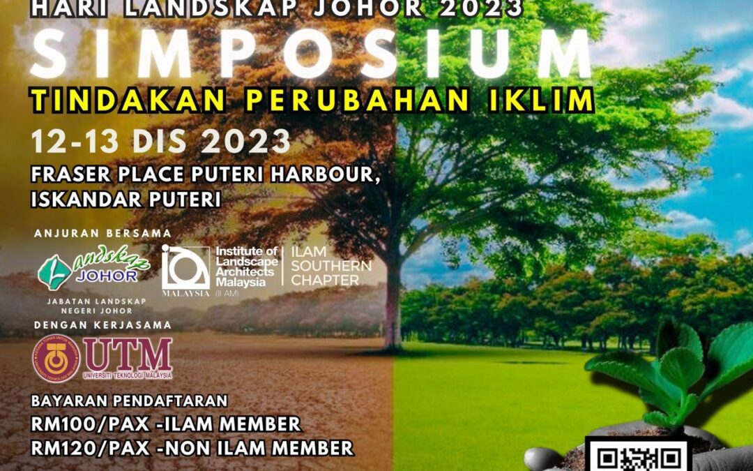 Hari Landskap Johor 2023 “Simposium Tindakan Iklim”