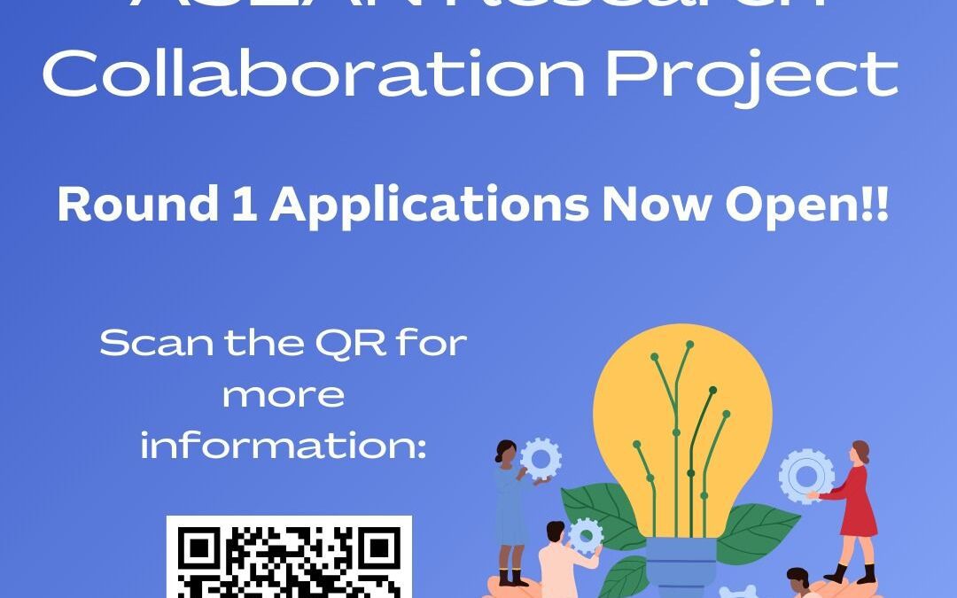 Applications for Round 1 of the International Education Innovation Fund (IEIF) ASEAN Research Collaboration Project