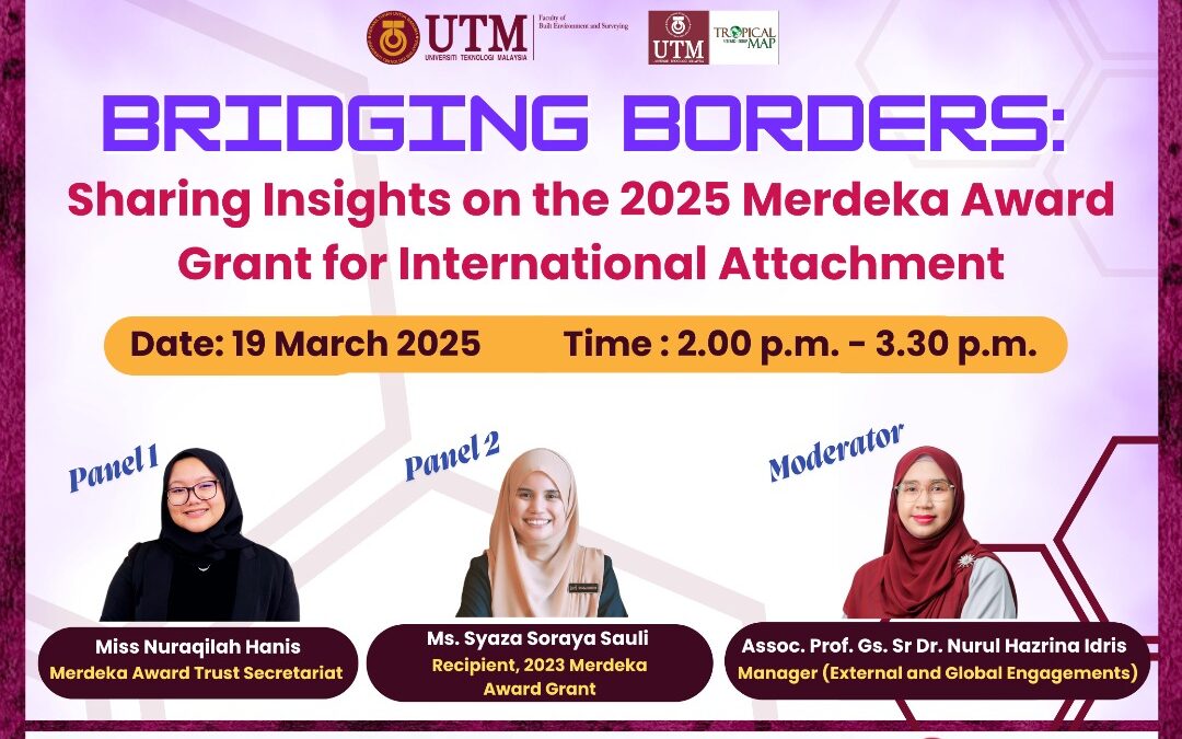 Bridging Borders: Sharing Insights on the 2025 Merdeka Award Grant for International Attachment