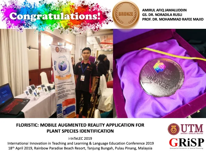 Congratulations Amirul Afiq Jamaluddin from Urban and Regional Planning Department on having been awarded BRONZE Award in i-InTeLEC 2019