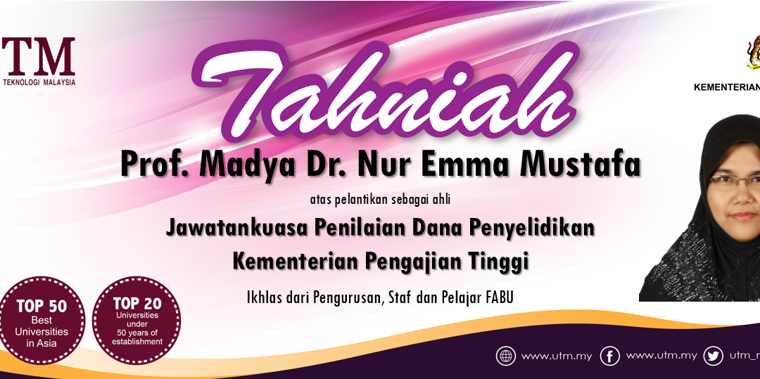Tahniah Prof. Madya Dr. Nur Emma Mustafa di atas pelantikan oleh Kementerian Pengajian Tinggi Malaysia.