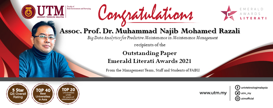Huge congratulations to Assoc. Prof Dr. Muhammad Najib Mohamed Razali, Director of Real Estate for receiving the Outstanding Paper Award by Emerald Literati Awards 2021 through his paper entitled Big Data Analytics for Predictive Maintenance in Maintenance Management.