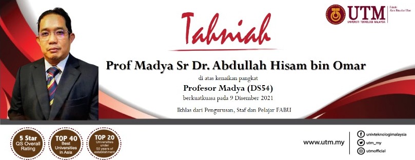 Tahniah diucapkan kepada Prof Madya Sr Dr. Abdullah Hisam bin Omar atas kenaikan pangkat ke dalam jawatan Profesor Madya (DS54) bermula 9 Disember 2021.