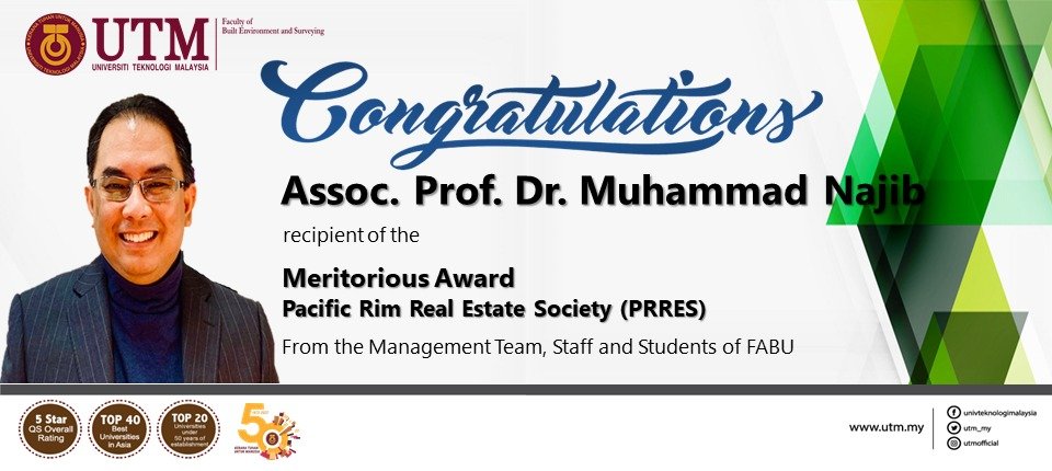 Heartiest congratulations to Assoc. Prof. Dr. Muhammad Najib Mohamed Razali for his achievement receiving the Meritorious Award by Pacific Rim Real Estates Society (PRRES).