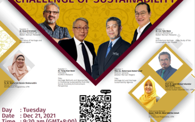 International Colloquium on Cultural Heritage and The Challenge of Sustainability between UTM Architecture Program, ICOMOS, Badan Warisan and Jabatan Warisan Malaysia