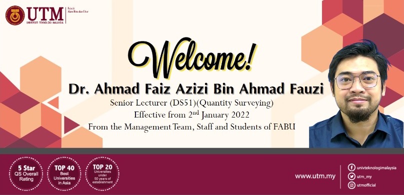 Selamat datang ke FABU diucapkan kepada Dr. Ahmad Faiz Azizi bin Ahmad Fauzi (DS51)(Ukur Bahan) yang telah melapor diri bermula 2hb Januari 2022.
