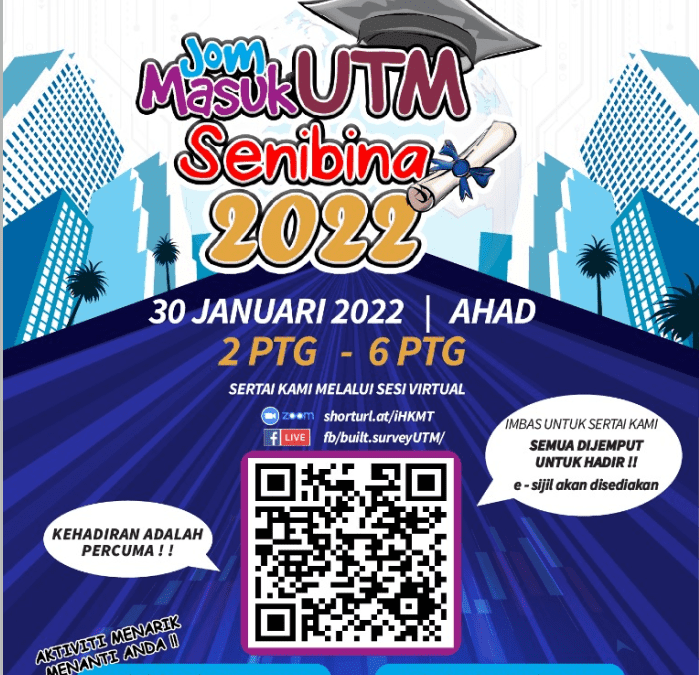 E-Carnival Roadshow, ‘Jom Masuk Senibina 2022’, organized by UTM Architecture Programme