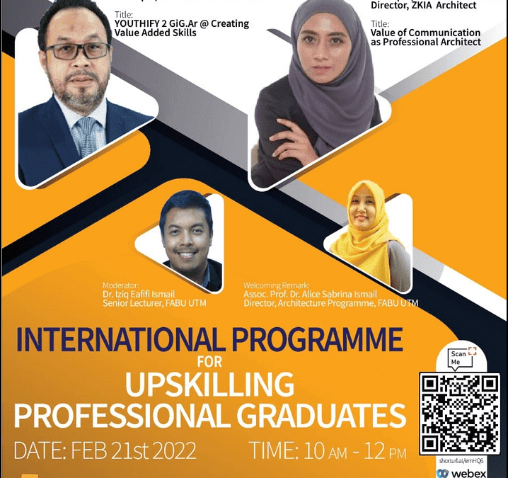 International Program for Upskilling Professional Graduates Organized by UTM Architecture Program
