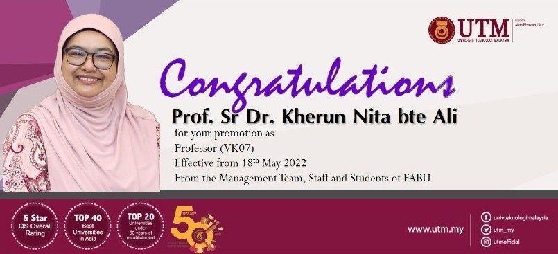 Tahniah diucapkan kepada Prof. Sr. Dr. Kherun Nita bte Ali atas kenaikan pangkat sebagai Professor (VK07) bermula 18hb Mei 2022
