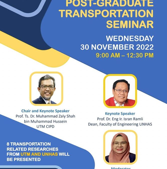 2022 International UTM-UNHAS Post-graduate Transportation Seminar
