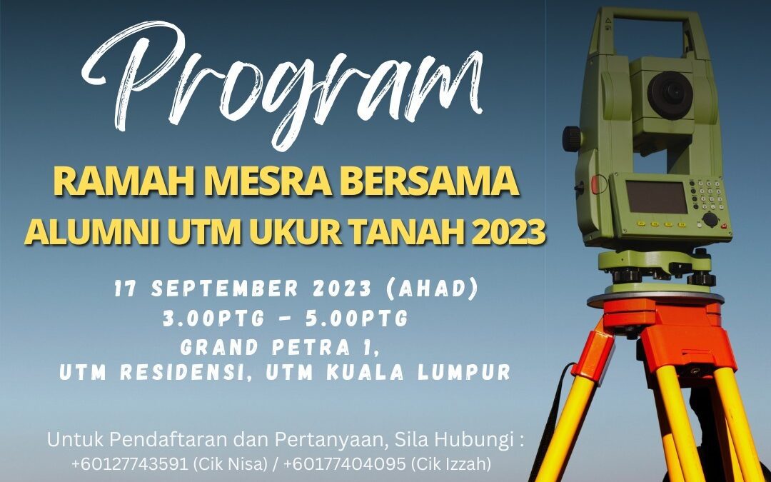 Program Ramah Mesra Bersama Alumni UTM Ukur Tanah 2023