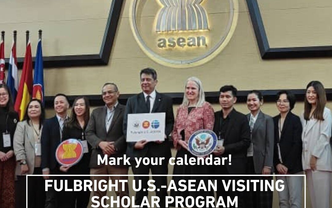 Fulbright U.S.-ASEAN Visiting Scholar Program
