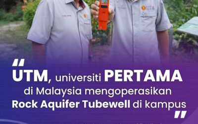🌏 UTM TEMUI ‘NADI BUMI’, KAMPUS PERTAMA BINA TELAGA AKUIFER BATUAN